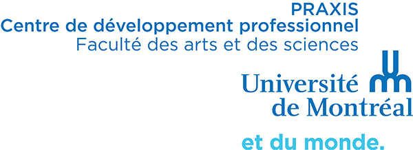 PRAXIS - Centre de développement professionnel - Faculté des arts et des sciences